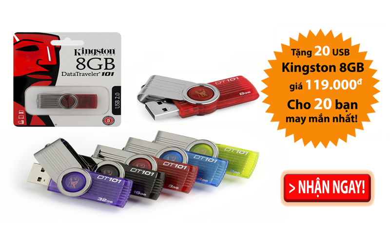 Tặng 20 USB 8GB Kingston cho 20 bạn may mắn nhất